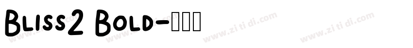Bliss2 Bold字体转换